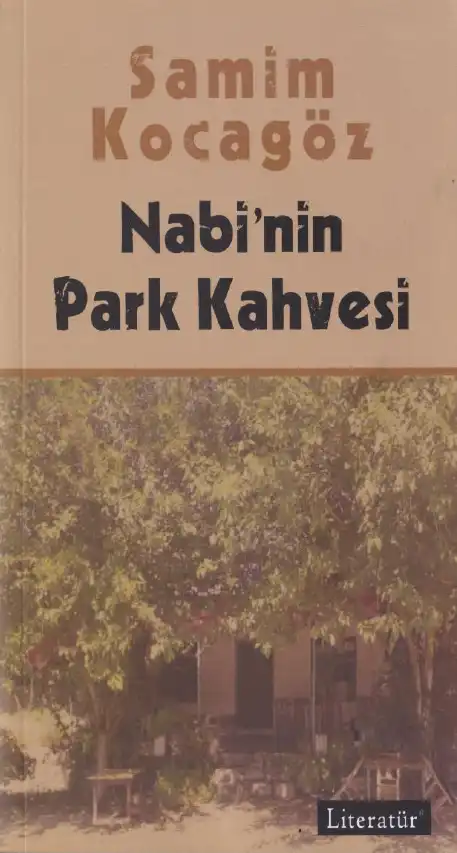 Nabi'nin Park Kahvesi — Samim Kocagöz