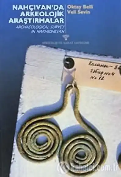 Nahçıvan'da Arkeolojik Araştırmalar, 1998 — Oktay Belli - Veli Sevin