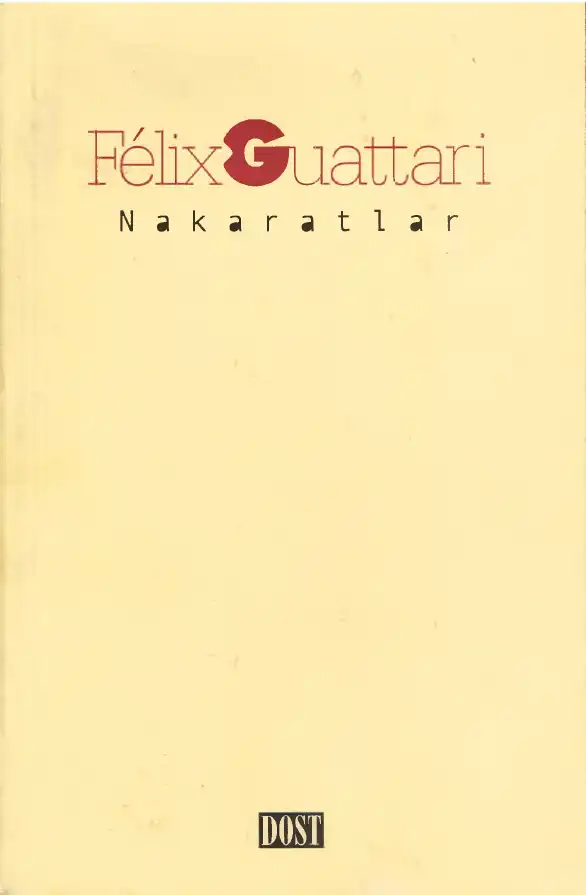 Nakaratlar — Félix Guattari