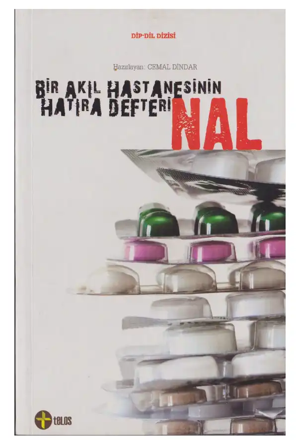 Nalbir Akıl Hastanesinin Hatıra Defteri — Cemal Dindar