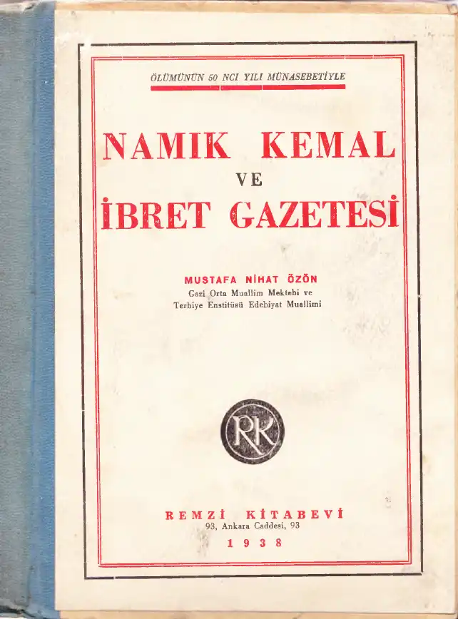 Namık Kemal ve İbret Gazetesi — Mustafa Nihat Özön