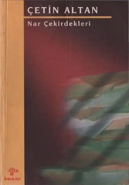 Nar Çekirdekleri — Çetin Altan