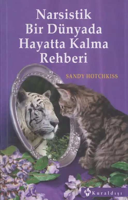 Narsistik Bir Dünyada Hayatta Kalma Rehberi — Sandy Hotchkiss