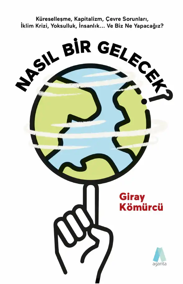 Nasıl Bir Gelecek — Giray Kömürcü