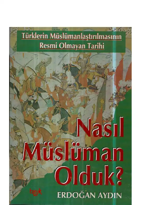 Nasıl Müslüman Olduk? — Erdoğan Aydın