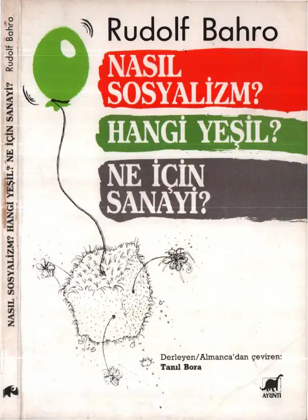 Nasıl Sosyalizm Hangi Yeşil Ne İçin Sanayi — Rudolf Bahro