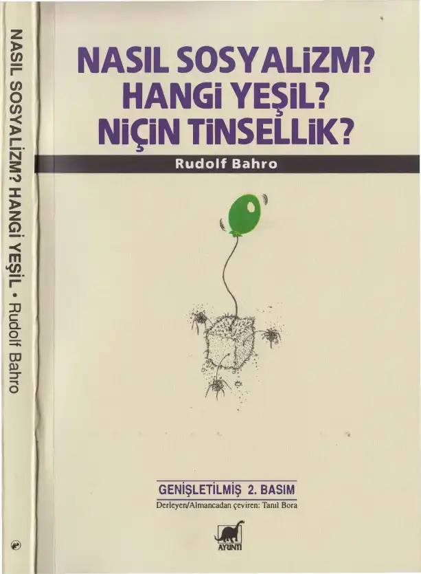 Nasıl Sosyalizm? Hangi Yeşil? Niçin Tinsellik? — Rudolf Bahro