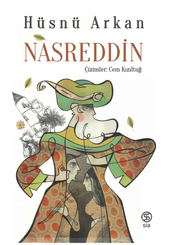 Nasreddin Sia — Hüsnü Arkan