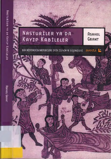 Nasturiler ya da Kayıp Kabileler — Asahel Grant
