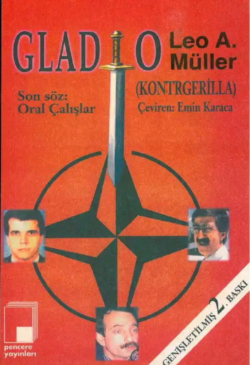 Nato Gizli Birliği Ve Alman Öncüleri Gladio- Soğuk Savaşın Mirası — Leo A. Müller