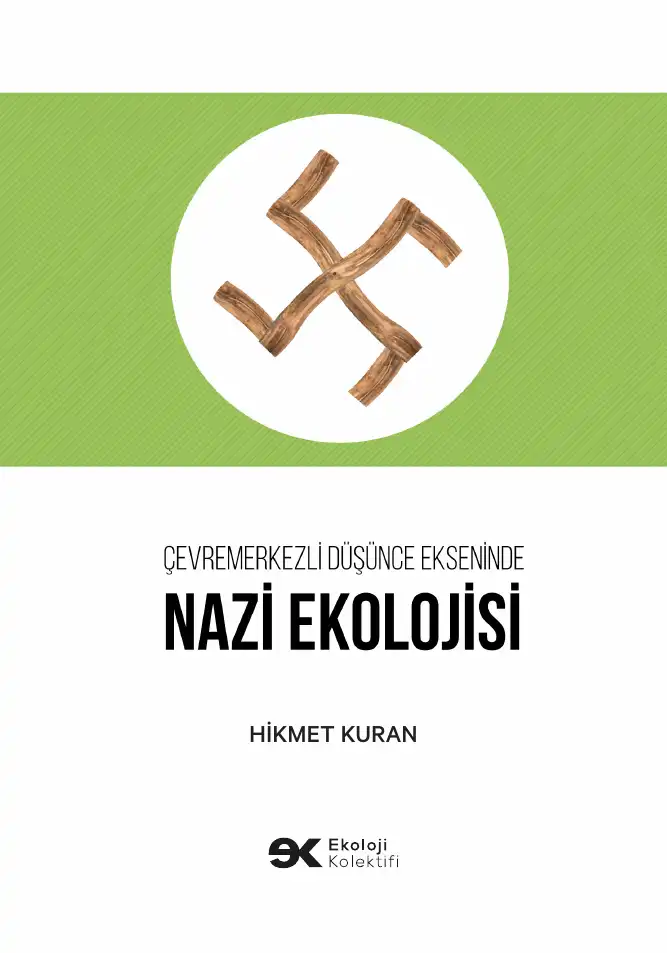 Nazi Ekolojisi — Hikmet Kuran