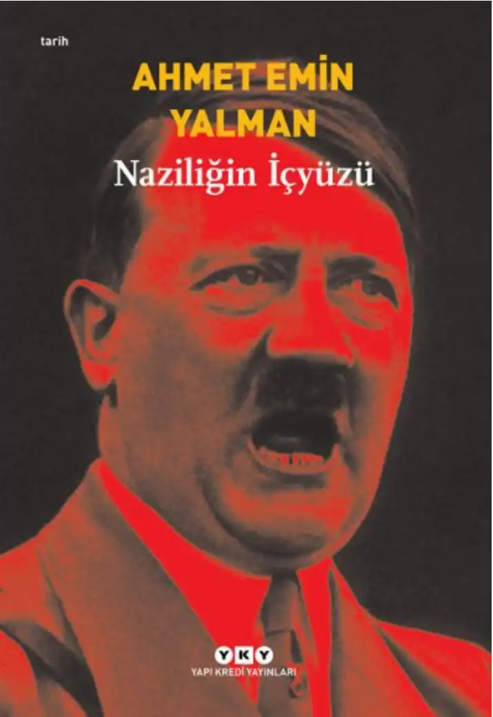 Naziliğin İçyüzü — Ahmet Emin Yalman
