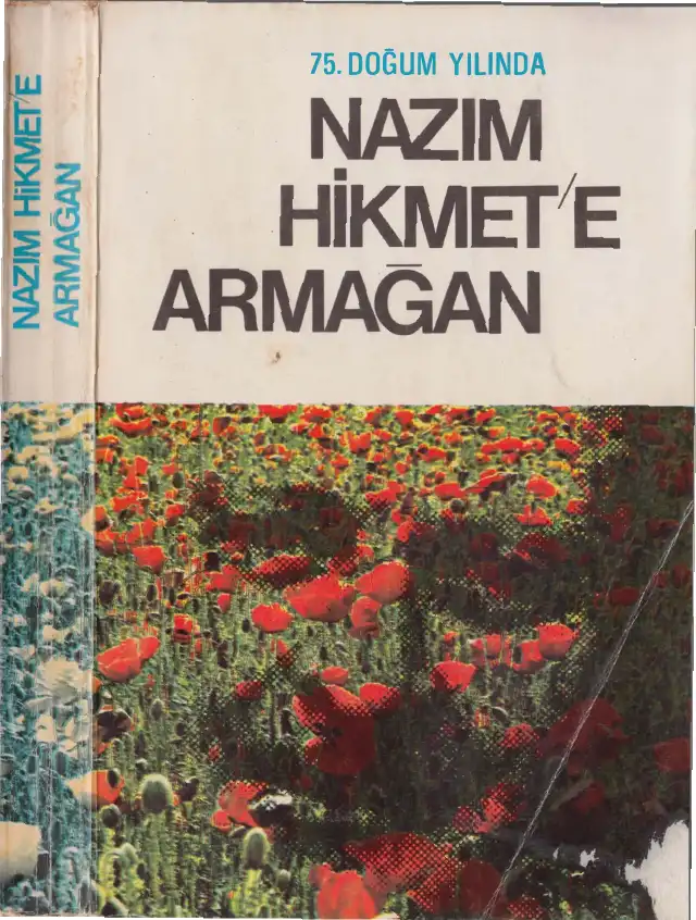 Nazım Hikmet'e Armağan: 75. Doğum Yılında — Türkiye Yazarlar Sendikası
