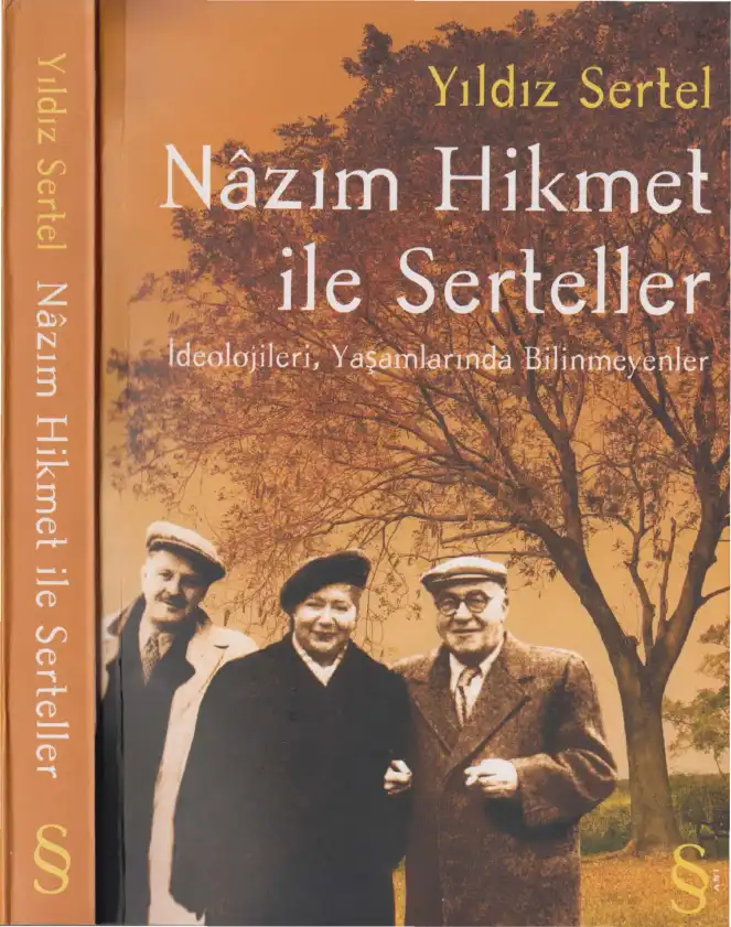 Nazım Hikmet İle Serteller — Zekeriya Sertel, Sabiha Sertel, Yıldız Sertel