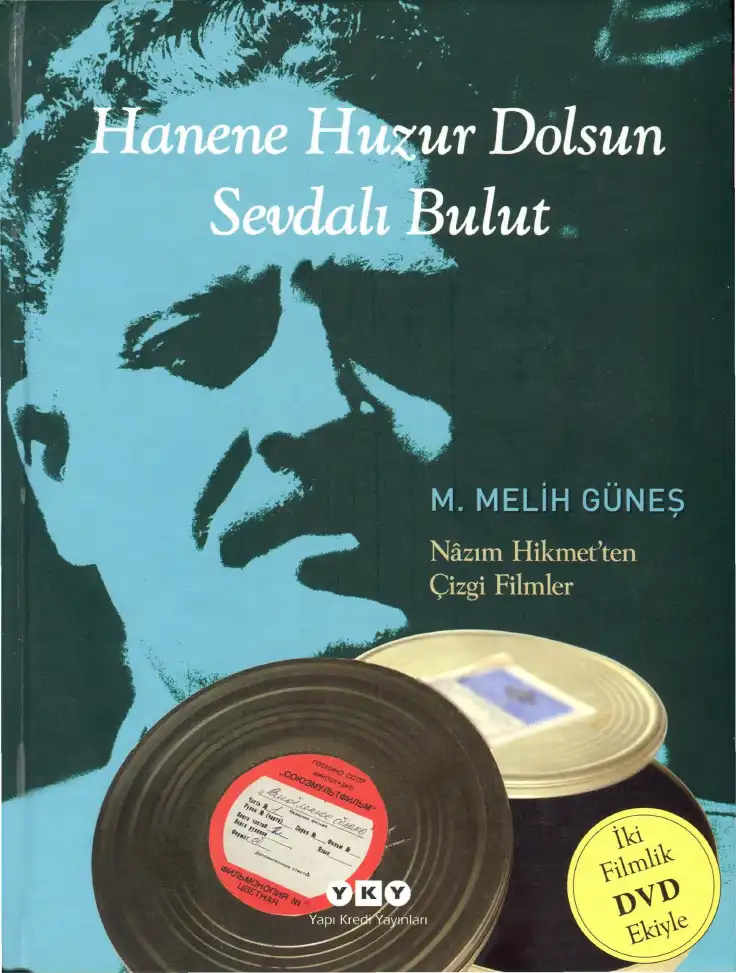 Nazım Hikmet'ten Çizgi Filmler — Arif Keskiner, M. Melih Güneş