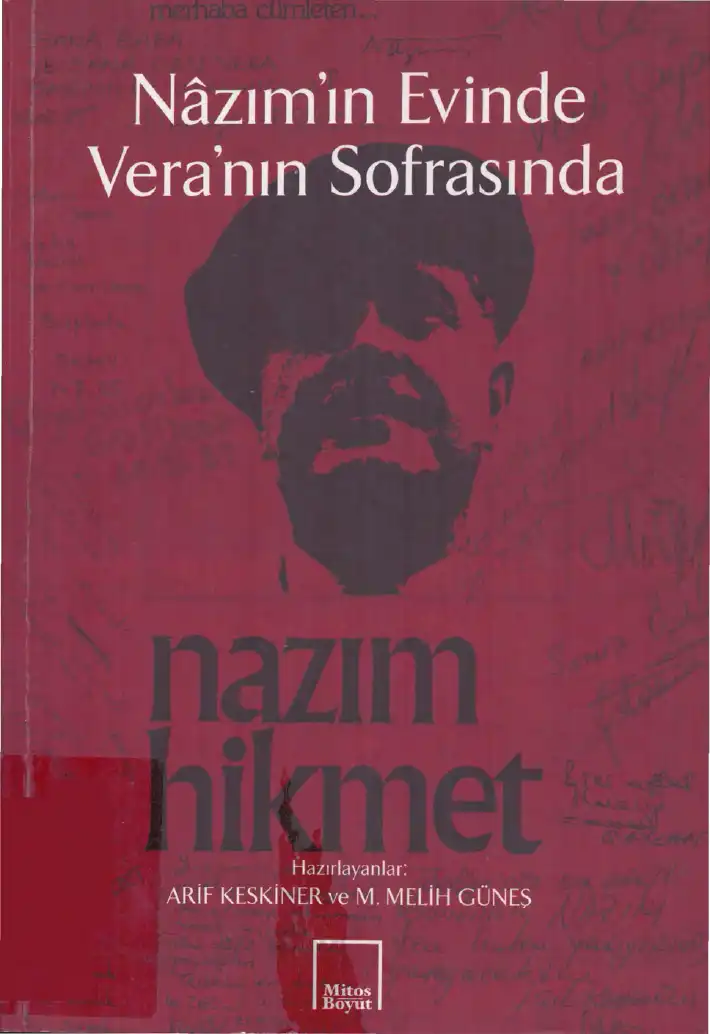Nazım'ın Evinde Vera'nın Sofrasında — Arif Keskiner, M. Melih Güneş