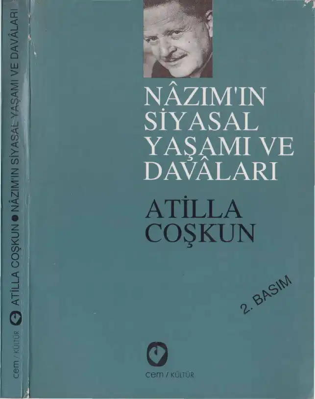 Nazım'ın Siyasal Yaşamı ve Davaları — Atilla Coşkun