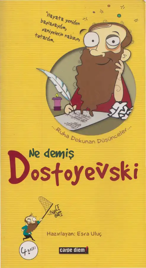 Ne Demiş Dostoyevski — Esra Uluç