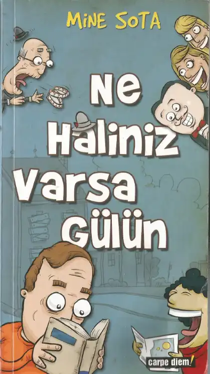 Ne Haliniz Varsa Gülün Carpe Diem — Mine Sota
