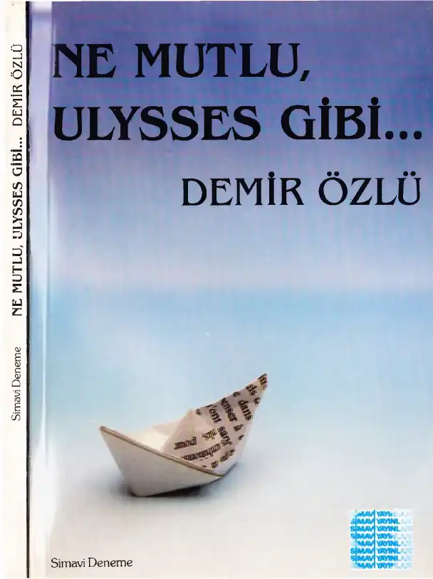 Ne Mutlu Ulysses Gibi — Demir Özlü
