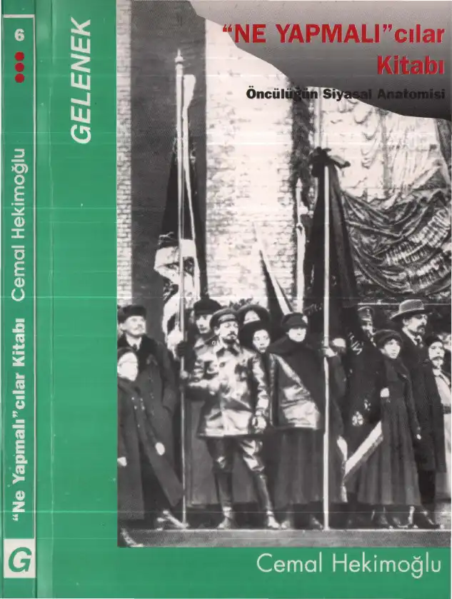 Ne Yapmalıcılar Kitabı: Öncülüğün Siyasal Anatomisi — Cemal Hekimoğlu