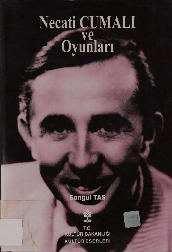 Necati Cumalı ve Oyunları — Songül Taş