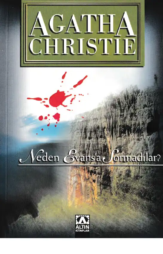 Neden Evans'a Sormadılar? — Agatha Christie