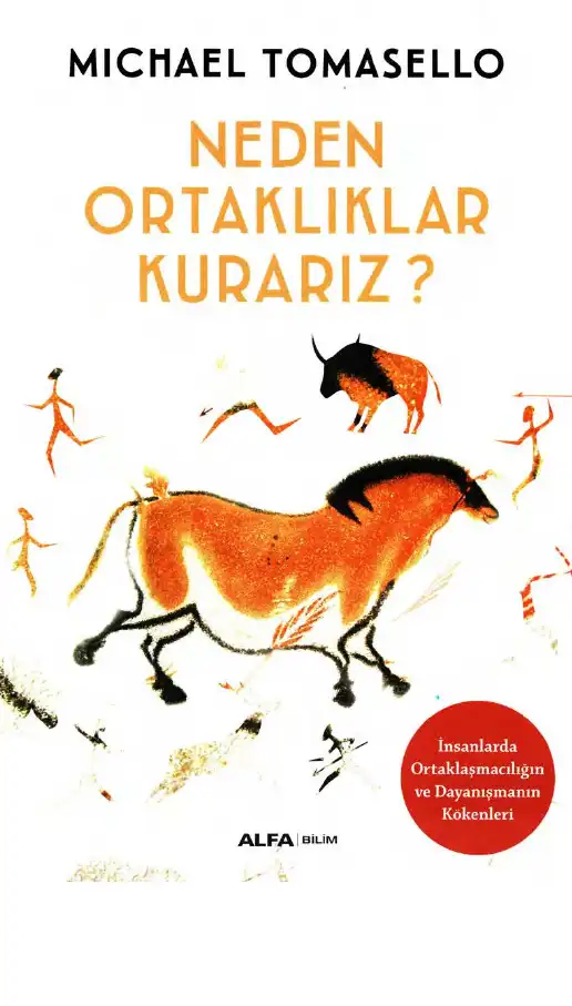 Neden Ortaklıklar Kurarız? — Michael Tomasello