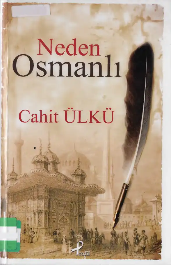 Neden Osmanlı — Cahit Ülkü