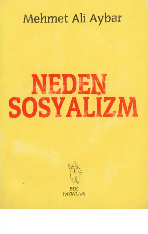 Neden Sosyalizm — Mehmet Ali Aybar