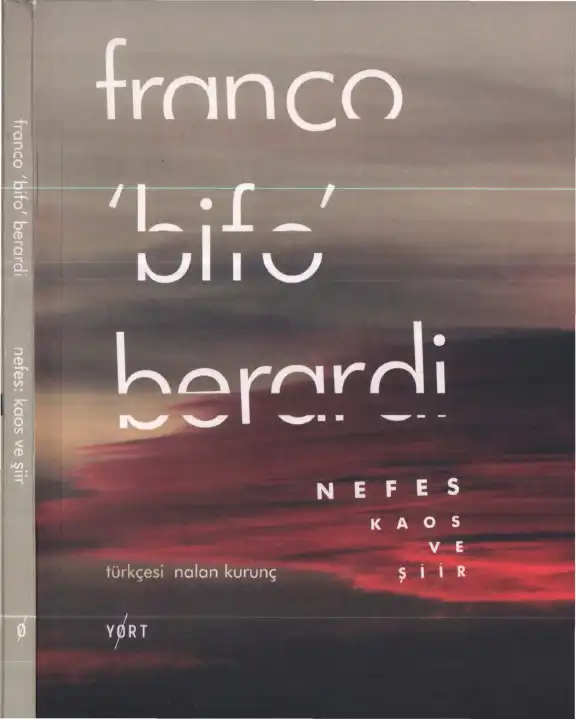 Nefes Kaos Ve Şiir — Franco Bifo Berardi