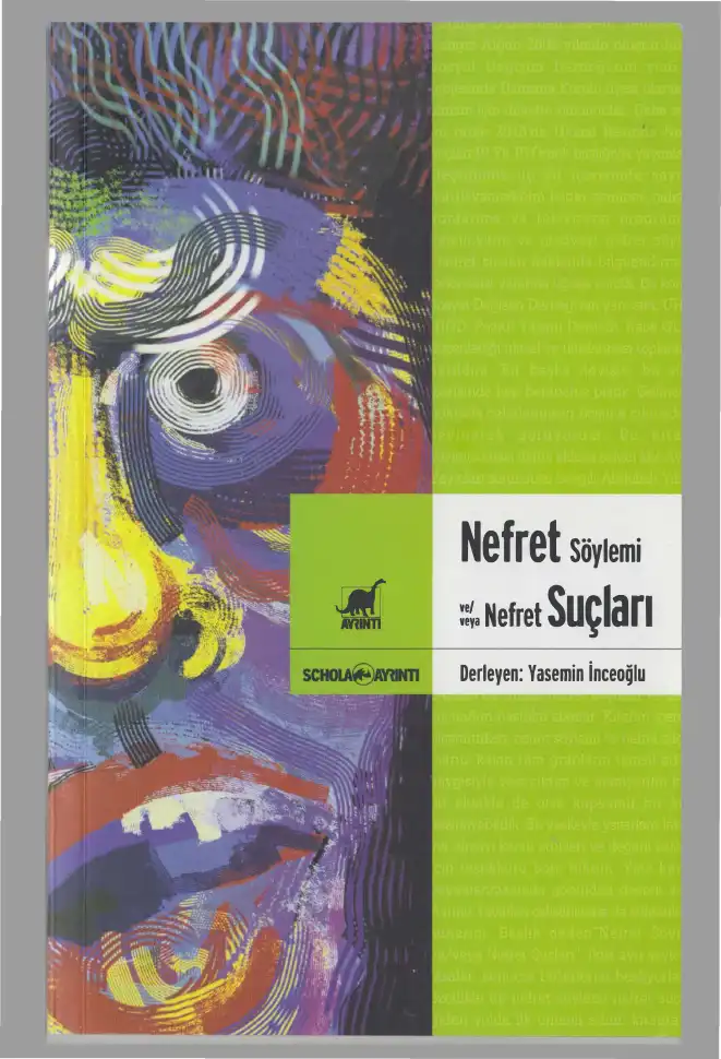 Nefret Söylemi ve/veya Nefret Suçları — Yasemin İnceoğlu, Altan Kar
