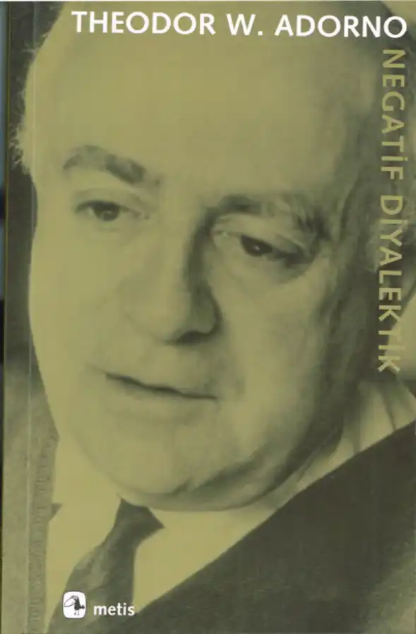 Negatif Diyalektik — Theodor W. Adorno
