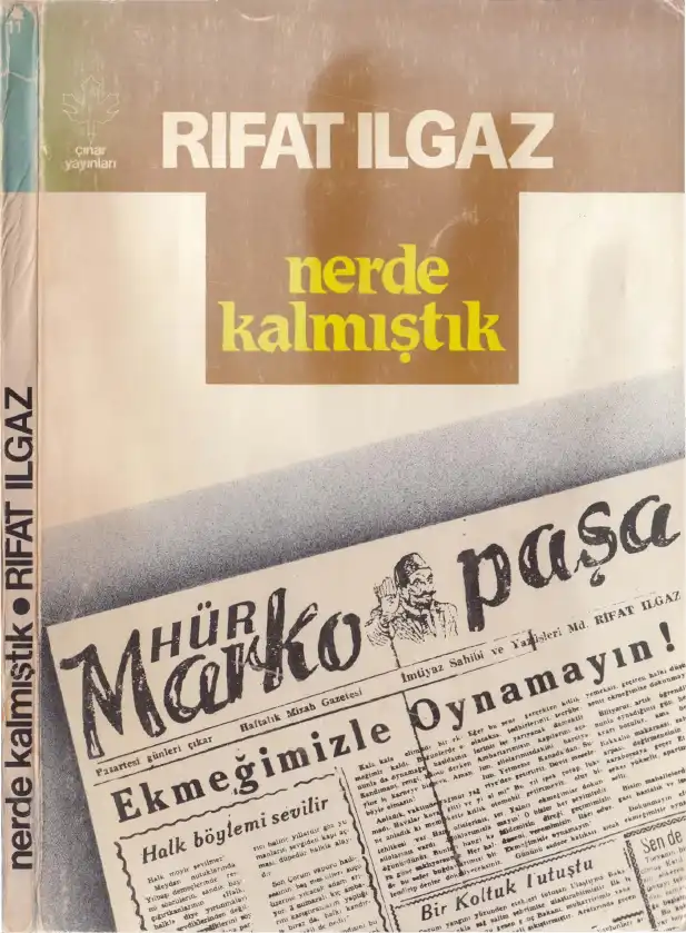Nerde Kalmıştık — Rıfat İlgaz