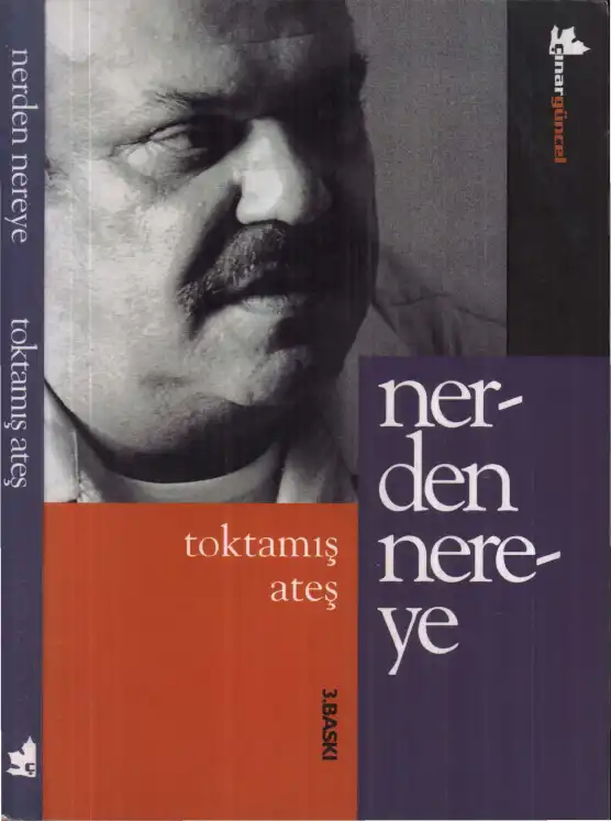 Nerden Nereye — Toktamış Ateş