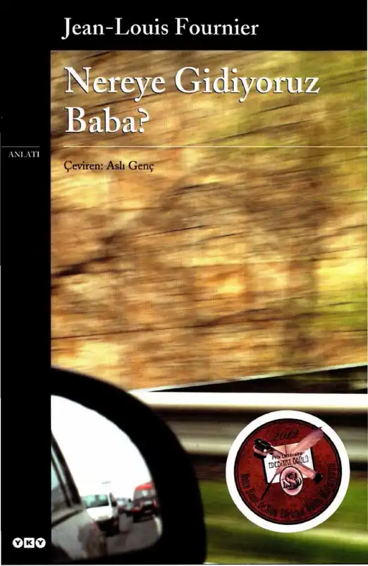 Nereye Gidiyoruz Baba? — Jean-Louis Fournier