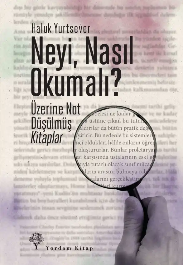 Neyi, Nasıl Okumalı? — Haluk Yurtsever