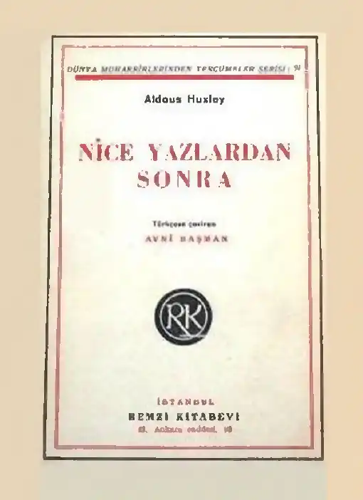 Nice Yazlardan Sonra — Aldous Huxley