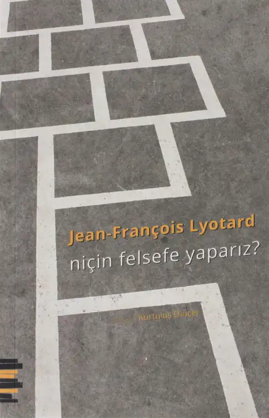 Niçin Felsefe Yaparız? — Jean-François Lyotard