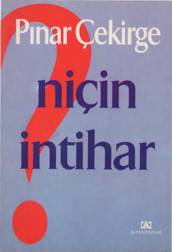 Niçin İntihar — Pınar Çekirge