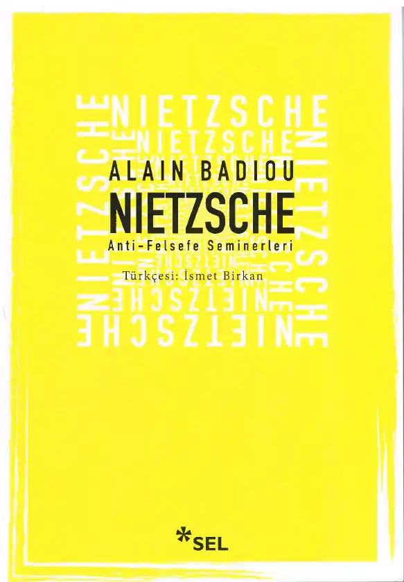 Nietzsche Anti-Felsefe Seminerleri 1992-1993 — Alain Badiou