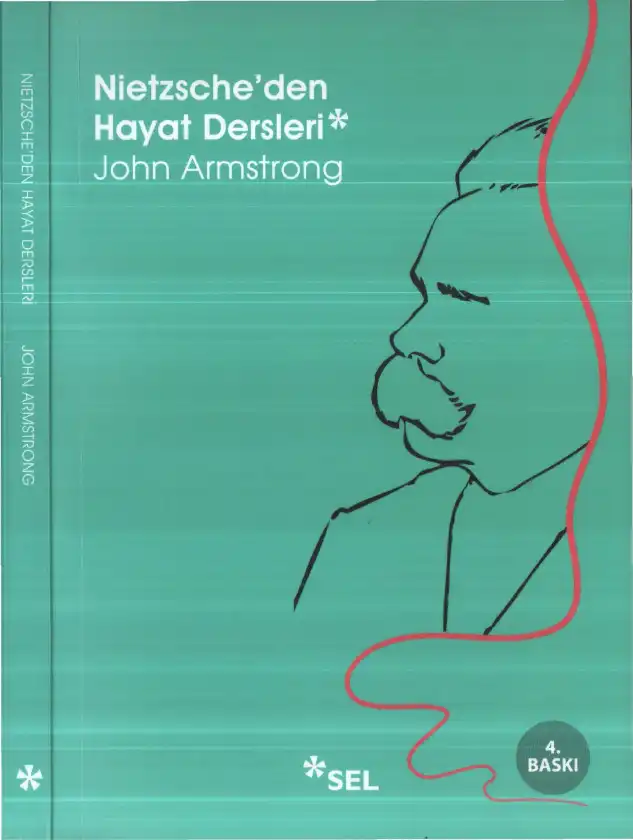 Nietzsche'den Hayat Dersleri — John A. Armstrong