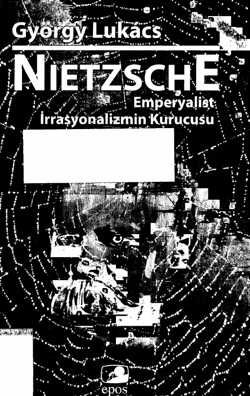 Nietzsche: Emperyalist İrrasyonalizmin Kurucusu — György Lukács