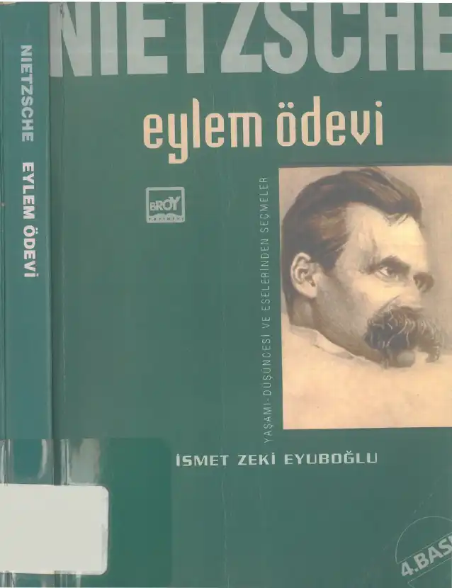 Nietzsche Eylem Ödevi — İsmet Zeki Eyuboğlu