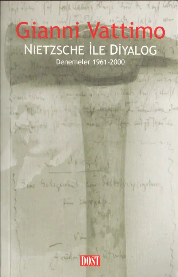 Nietzsche İle Diyalog Dost — Gianni Vattimo
