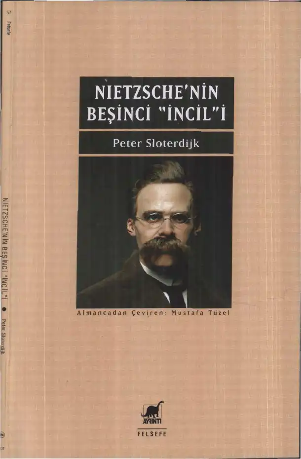Nietzsche'nin Beşinci İncili — Peter Sloterdijk