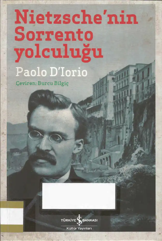 Nietzsche'nin Sorrento Yolculuğu — Paolo D'Iorio