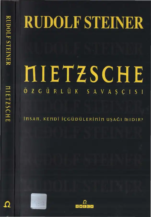 Nietzsche Özgürlük Savaşçısı — Rudolf Steiner