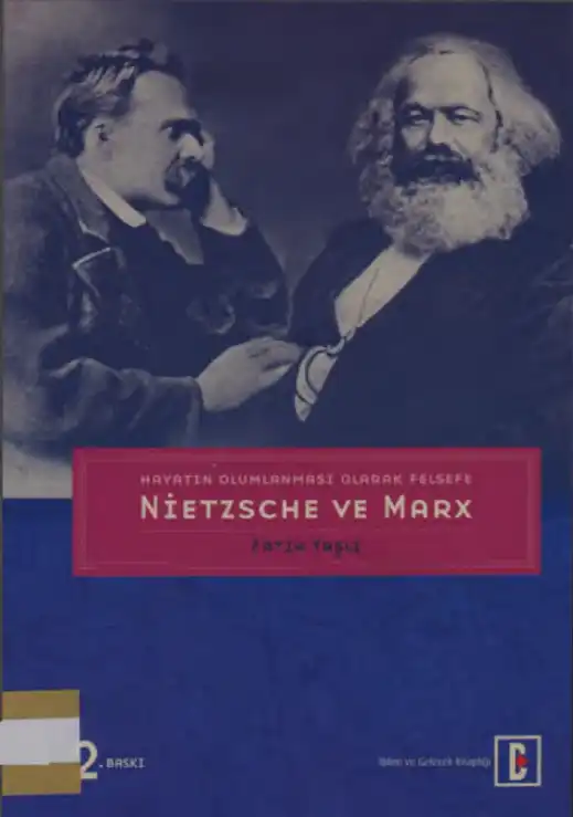 Nietzsche ve Marx — Fatih Yaşlı