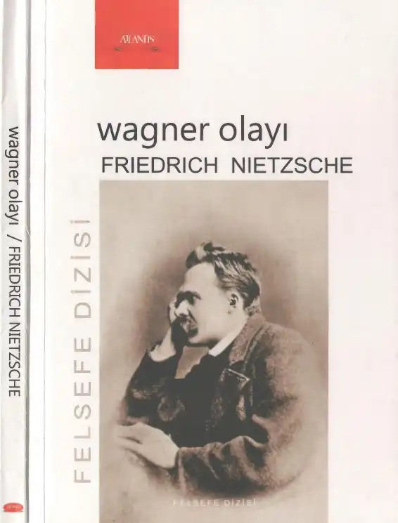 Nietzsche Wagner'e karşı - Wagner Olayı / Dionysos - Dithyramben — Friedrich Nietzsche